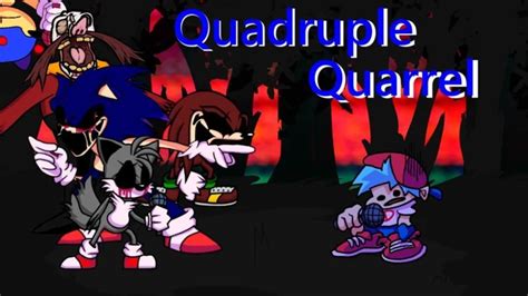 FnF Sonic Exe Quadruple Quarrel YouTube