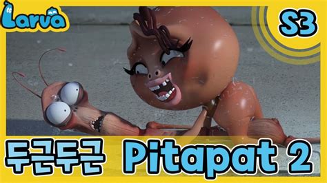 Larva S Episode Pitapat Box Youtube