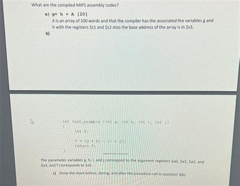 Solved What Are The Compiled Mips Assembly Codes A Chegg