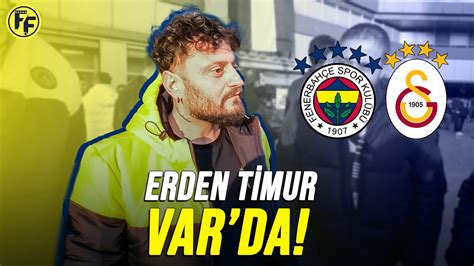 ERDEN TİMUR VAR DA Fenerbahçe Galatasaray Maç Önü Taraftar