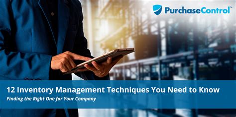 12 Inventory Management Techniques You Need To Know Purchasecontrol