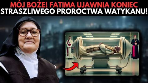 Trzecia Tajemnica Fatimy Kt Ra By A Ukryta Zosta A Ujawniona