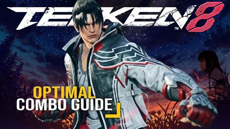 JIN KAZAMA Optimal Combo Guide TEKKEN 8 YouTube