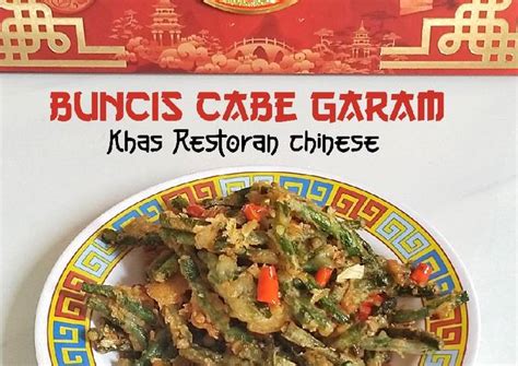 Resep Buncis Cabe Garam Khas Restaurant Chinese Food Oleh Hety