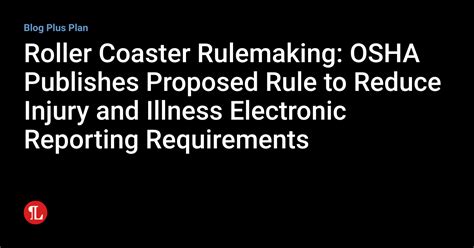 Roller Coaster Rulemaking Osha Publishes Proposed Rule To Reduce