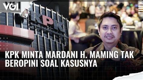 Video Mardani H Maming Dicegah Ke Luar Negeri Ini Kata Kpk