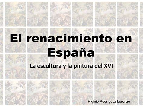 10 el renacimiento en españa escultura pintura PPT