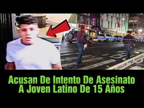 Acusan De Intento De Asesinato A Joven Latino De A Os Por Tiroteo En