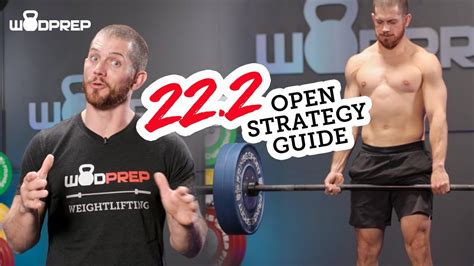 Crossfit Open 222 Workout Strategy And Tips Wodprep Youtube