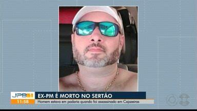 Jpb Ex Pm Morto No Sert O Da Para Ba Globoplay