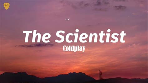 Coldplay The Scientist Lyrics YouTube