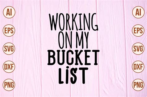 Working On My Bucket List Graphic By Momenulhossian Creative Fabrica