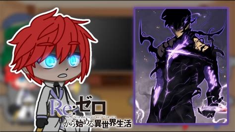 Re Zero React To Subaru As Sung Jin Woo Awakened Au Part Gacha