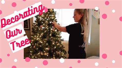 Decorating Our Christmas Tree Vlogmas Youtube