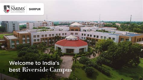 Nmims Shirpur Acre Residential Riverside Campus Tour Youtube