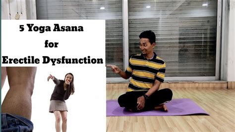 5 Yoga Asana For Erectile Dysfunction Erectile Dysfunction Yoga Yoga For Erectile