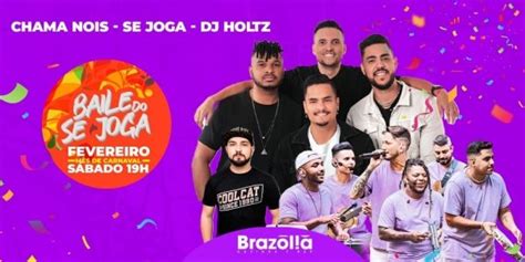 Baile Do Se Joga No Braz Lia Em Bras Lia Sympla