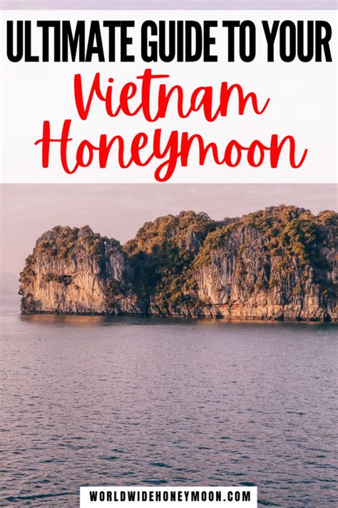 Your Vietnam Honeymoon Guide Top Honeymoon Destinations In Vietnam Plus An Itinerary World