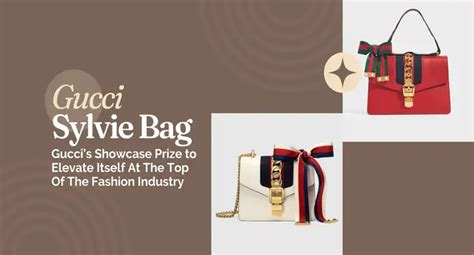 The Gucci Sylvie Bag Guccis Showcase Prize To Elevate Itself At The Top Of The Fashion Industry