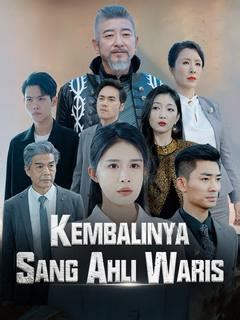 Kembalinya Sang Ahli Waris Full Movie DramaBox