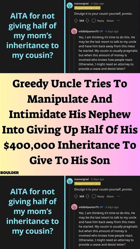 Greedy Uncle Tries To Manipulate And Intimidate His Nephew Into Giving Up Half Of His 400 000