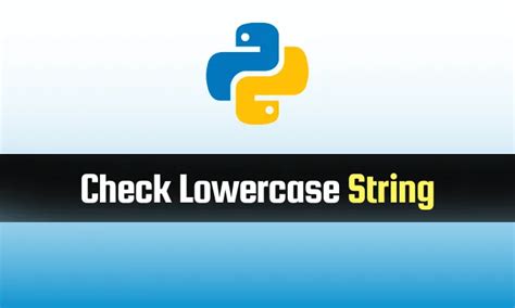 Lowercase String Method In Python Code Allow