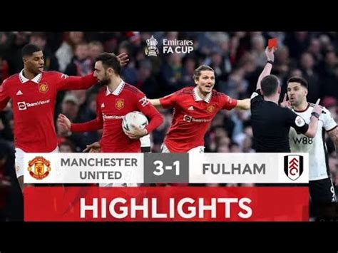 Manchester United Vs Fulham Highlights YouTube