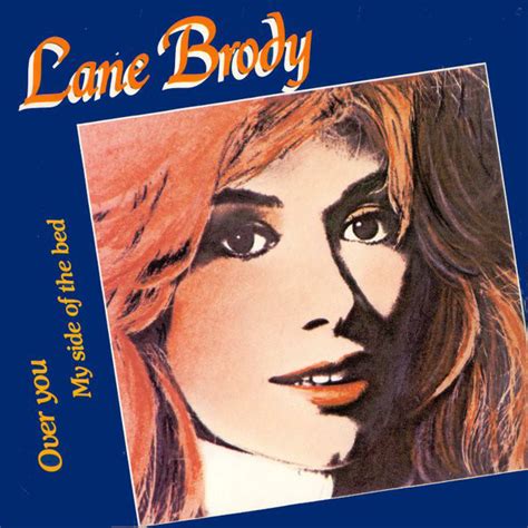 Lane Brody – Over You / My Side Of The Bed (1983, Vinyl) - Discogs