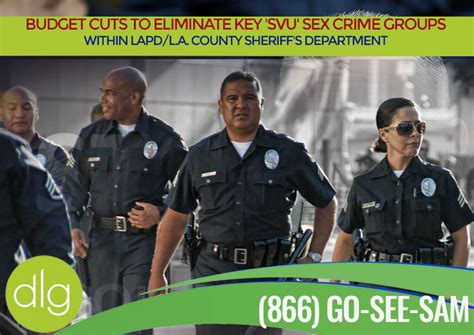 Budget Cuts To Eliminate Key Svu Sex Crime Groups Within Lapd L A