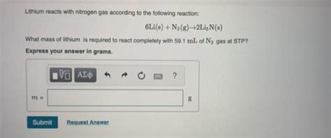 Solved Lithium Reacts With Nitrogen Gas According To The Chegg