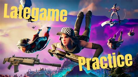 Lategame Practice Solo🎯 2476 4977 5737 By Ma268 Fortnite Creative Map Code Fortnite Gg