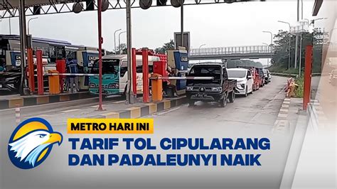 Tarif Tol Cipularang Padaleunyi Resmi Naik Hari Ini YouTube