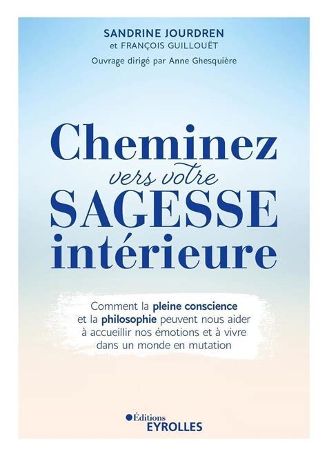 Cheminez Vers Votre Sagesse Int Rieure Sandrine Jourdren