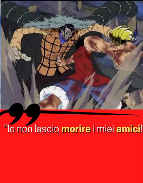 Citazioni Monkey D Luffy Frasi Che Forse Non Ricordi