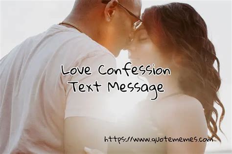 Sweet Love Confession Text Message for Her/Him - Quote Memes