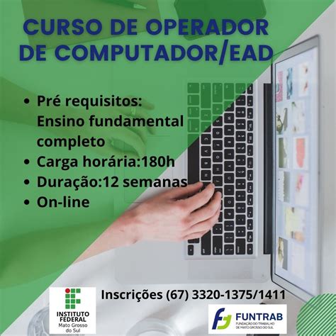 Inscri Es Abertas Para O Curso De Operador De Computador Funtrab