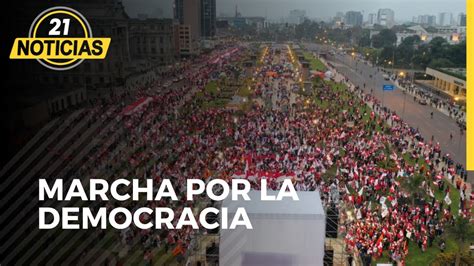 Marcha Por La Democracia Desde El Paseo De Lo Héroes Navales Youtube