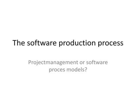 Software Process Models Ppt