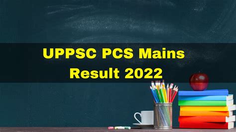 UPPSC PCS Mains Result 2022 Released At Uppsc Up Nic In Heres How To