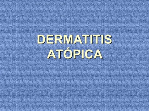 Dermatitis At Pica Ni Os Herencia Polig Nica Relacionada A Cr Q