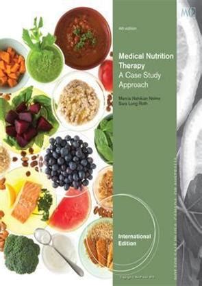 Medical Nutrition Therapy A Case Study Approach Th International