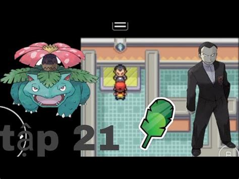 pokemon fire red việt hoá tập 21 đánh bại gym hệ đất sakaki lấy huy