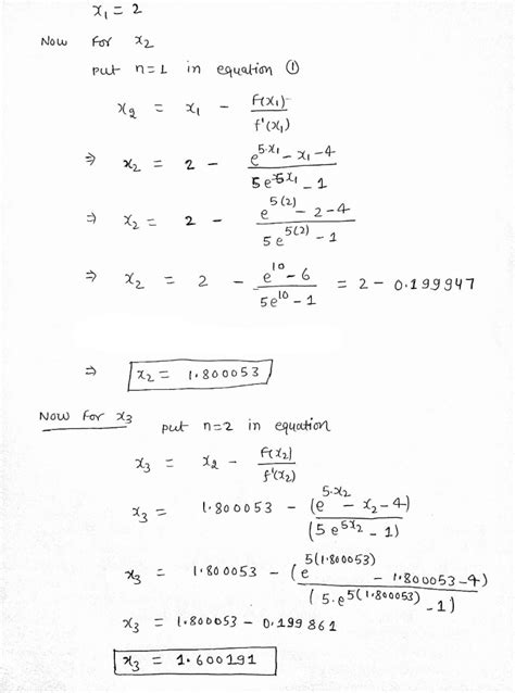 Solved Use Newtons Method With X1 2 To Solve E 5x X 4 Check