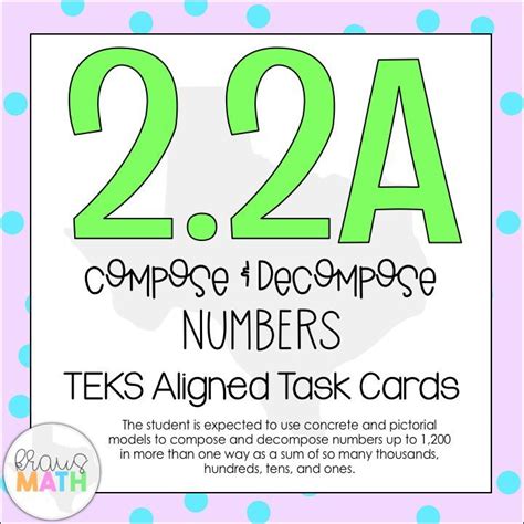 2 2A Compose Decompose Numbers Whole Numbers TEKS Aligned Task Cards