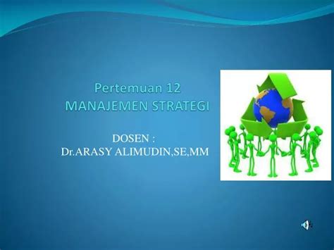 Ppt Pertemuan Manajemen Strategi Powerpoint Presentation Free