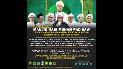 Live Streaming Peringatan Maulid Nabi Muhammad Saw Haul Akbar Kh