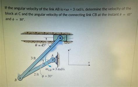 Solved If The Angular Velocity Of The Link Ab Is Wab Chegg