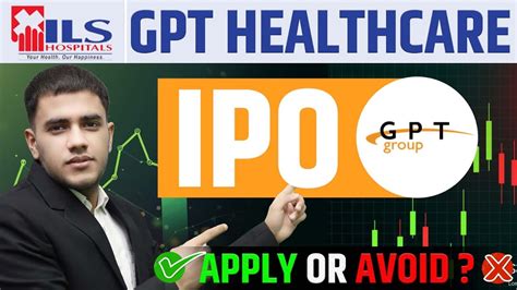 Gpt Healthcare Ipo Review Buy Or Not Gpt Healthcare Ipo Analysis