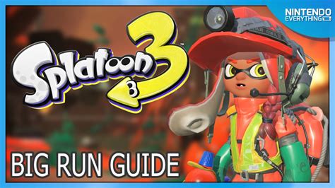 Big Run Guide For Splatoon 3