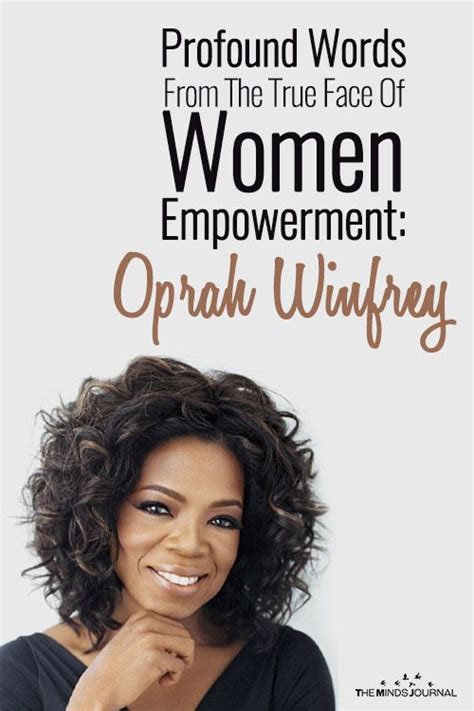 Some Quotes By The True Face Of Women Empowerment: Oprah Winfrey ...